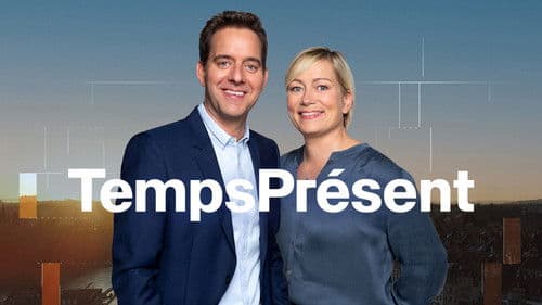 Temps présent Bild 1