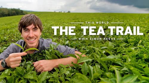 The Tea Trail with Simon Reeve Bild 1