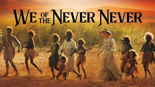 We of the Never Never Bild 1