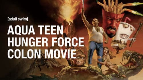 Aqua Teen Hunger Force Colon Movie Film for Theaters Bild 2