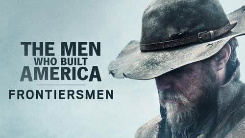 The Men Who Built America: Frontiersmen Bild 5