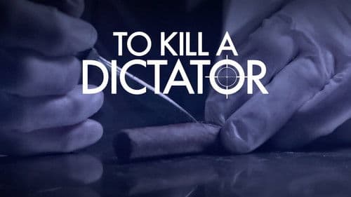 To Kill a Dictator Bild 1