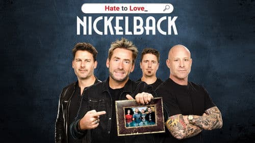 Hate to Love: Nickelback Bild 1