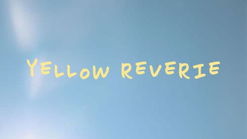 Yellow Reverie Bild 1