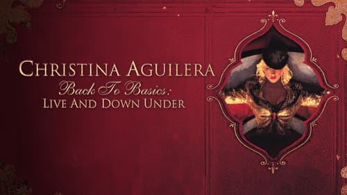 Christina Aguilera: Back to Basics - Live and Down Under Bild 2