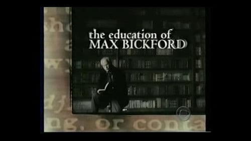 The Education of Max Bickford Bild 1