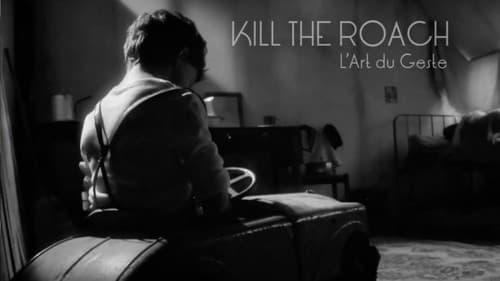Kill the Roach - L'art du geste Bild 1