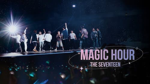 Magic Hour, The Seventeen Bild 1