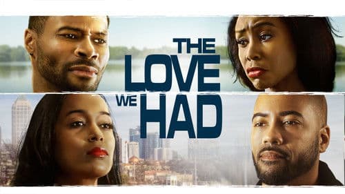 The Love We Had Bild 1