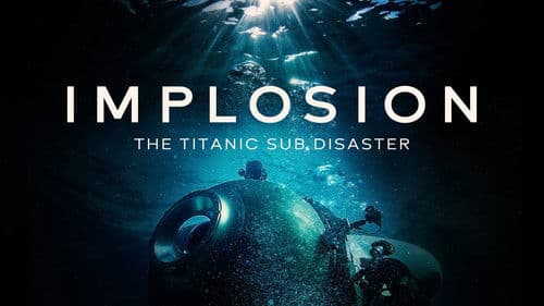 Implosion: The Titanic Sub Disaster Bild 4