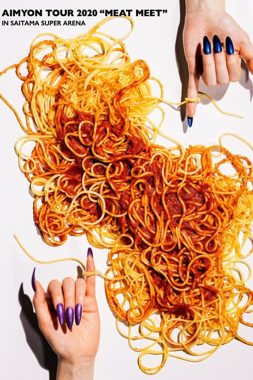 AIMYON TOUR 2020 "ミート・ミート" IN SAITAMA SUPER ARENA