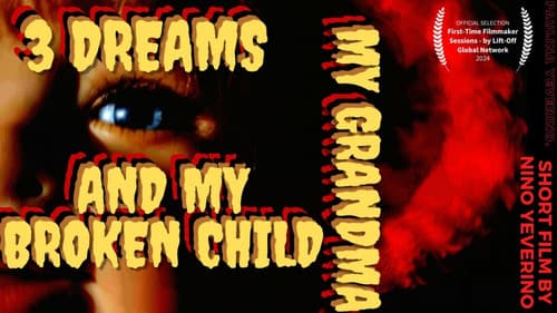 3 Dreams My Grandma and My Broken Child Bild 1