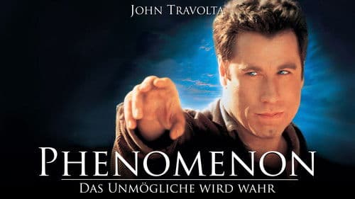 Phenomenon - Das Unmögliche wird wahr Bild 8
