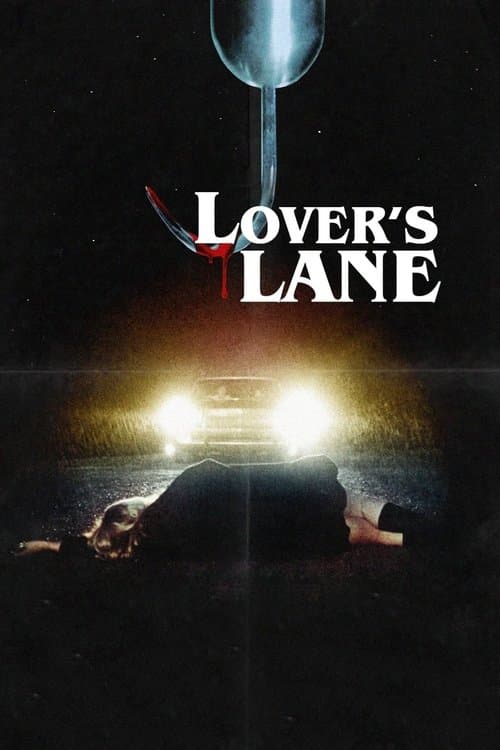Lovers Lane - Straße des Grauens