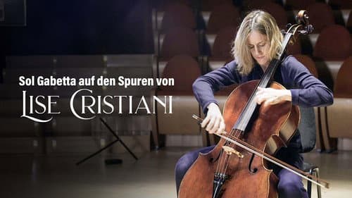 Mit dem Cello ans Ende der Welt - Sol Gabetta auf den Spuren von Lise Christiani Bild 1