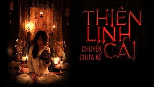 Thiên Linh Cái: Chuyện Chưa Kể Bild 1