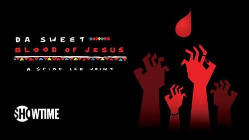 Da Sweet Blood of Jesus Bild 2