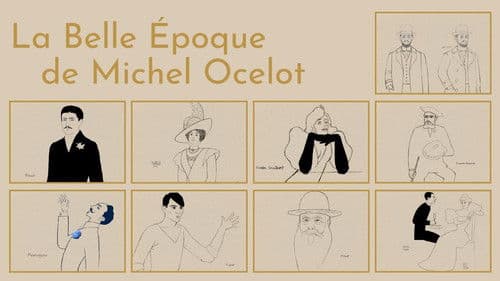 La Belle Époque de Michel Ocelot Bild 1