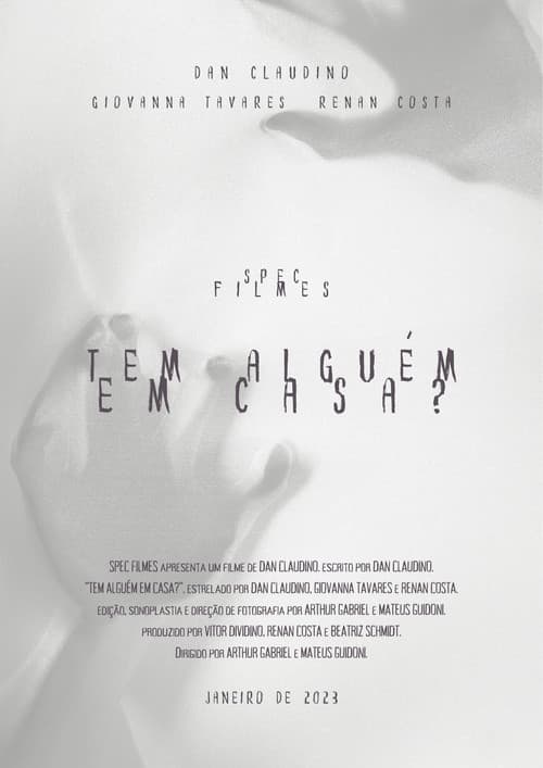 Tem Alguém em Casa?