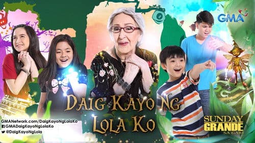 Daig Kayo ng Lola Ko Bild 1