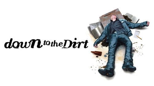 Down to the Dirt Bild 1