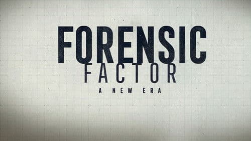 Forensic Factor: A New Era Bild 1