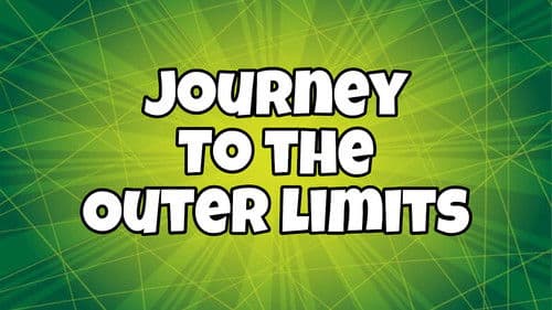 Journey to the Outer Limits Bild 1