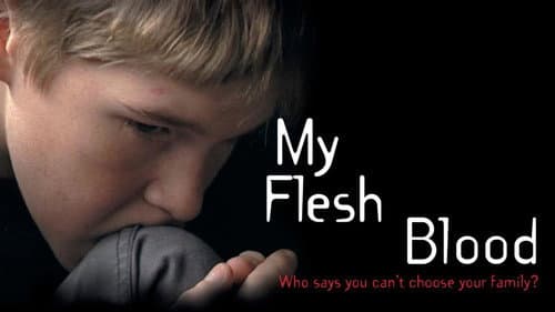 My Flesh and Blood Bild 1