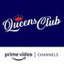 Queens club Amazon Channel