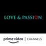 Love and Passion Amazon Channel