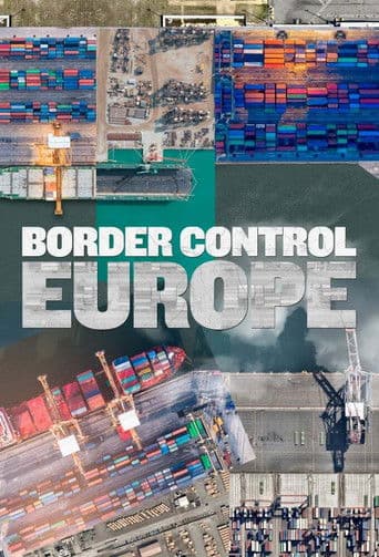 Border Control: Europas Grenzschützer