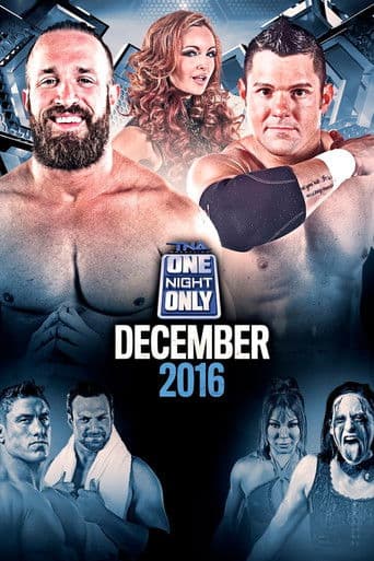 TNA One Night Only: December 2016