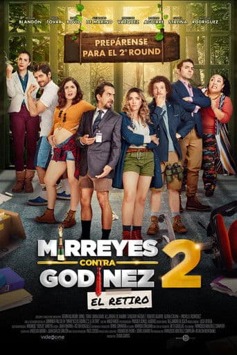 Mirreyes contra GodĂnez 2: El retiro