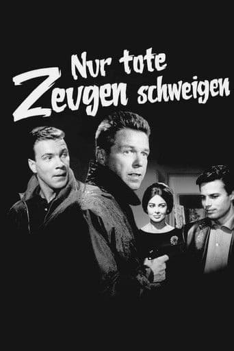 Nur tote Zeugen schweigen