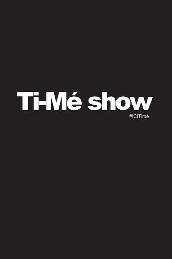 Ti-MĂ© Show
