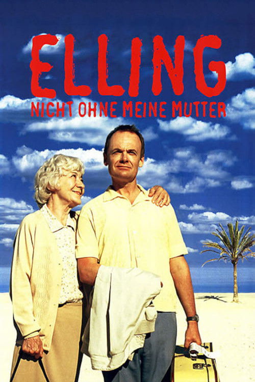 Elling - Nicht ohne meine Mutter