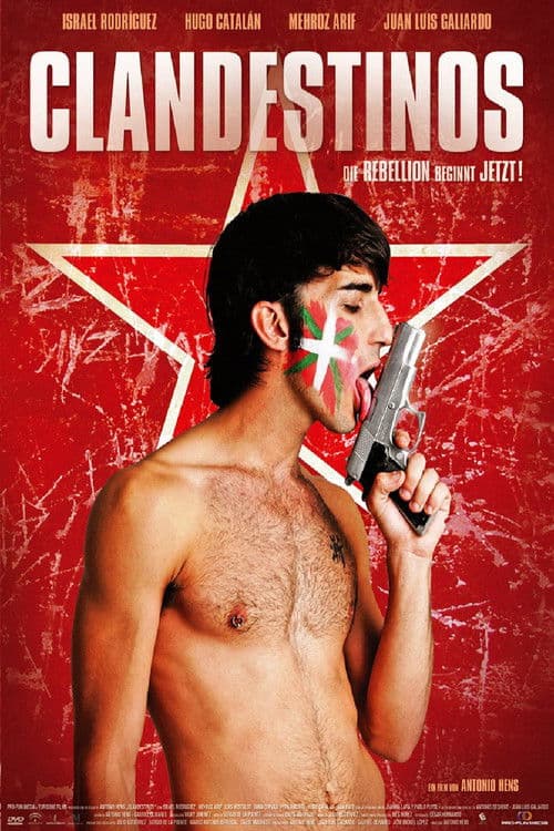 Clandestinos â Die Rebellion beginnt jetzt!