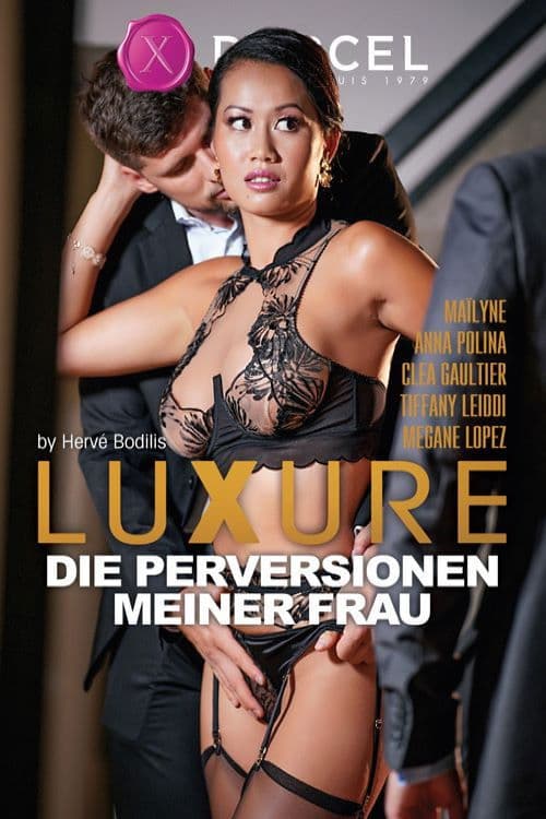 Luxure: Die Perversionen meiner Frau