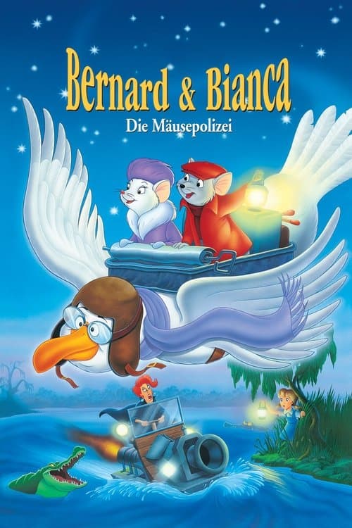 Bernard & Bianca - Die MĂ€usepolizei