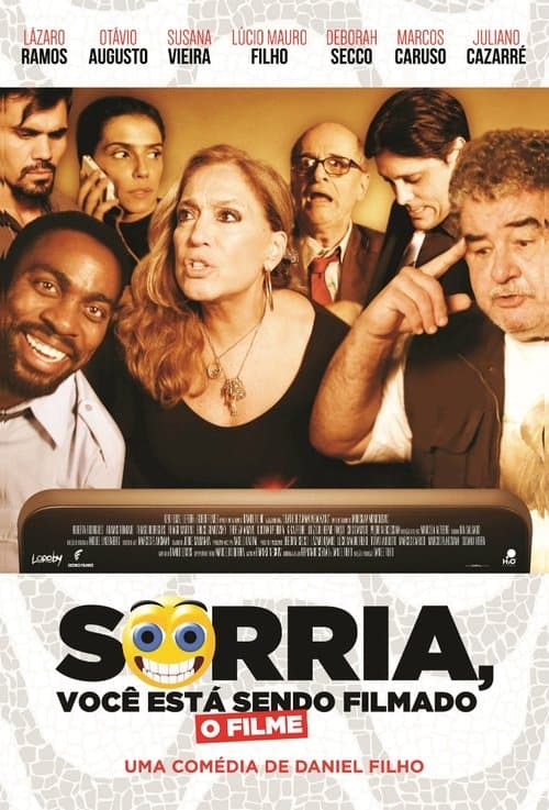 Sorria, VocĂȘ EstĂĄ Sendo Filmado