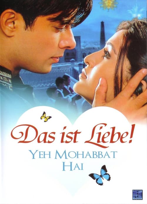 Yeh Mohabbat Hai - Das ist Liebe!