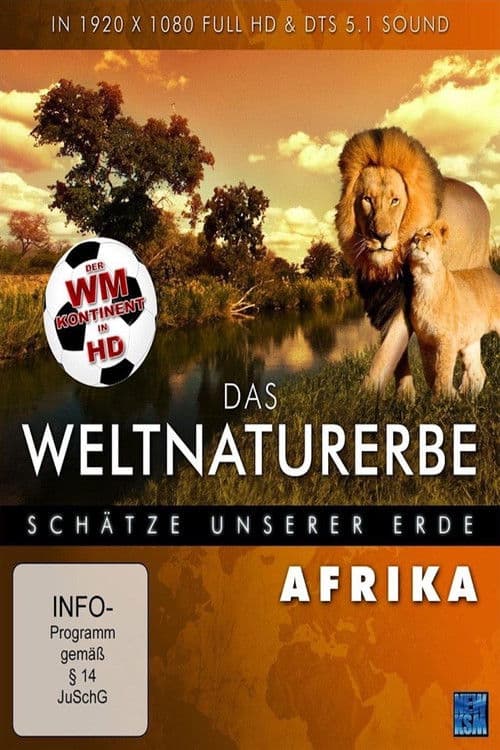 Das Weltnaturerbe - Schätze unserer Erde: Afrika