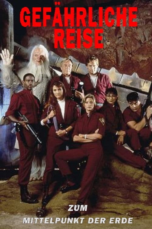 GefÀhrliche Reise zum Mittelpunkt der Erde